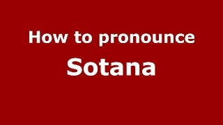 How to pronounce Sotana