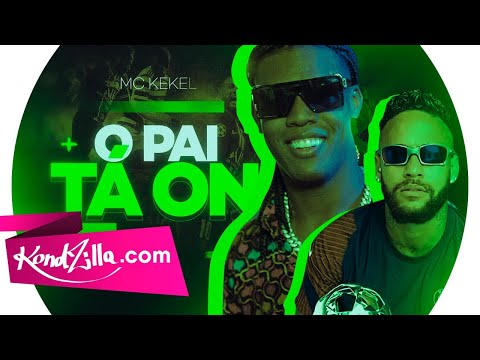 MC Kekel - O Pai Tá On - Hoje Que o Neymar Embraza (KondZilla.com)