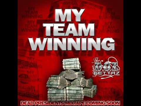 The Doe Gettaz - My Team Winning [Thizzler.com]