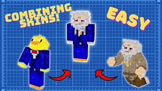 How to combine two Minecraft skins into one