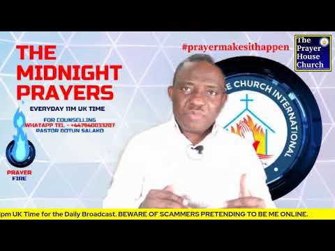 The Midnight Prayers - Pastor Dotun Salako (Sat 26th Mar 2022)