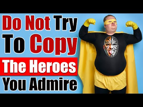 Why You Should Not Copy Your Role Models - Video 4555