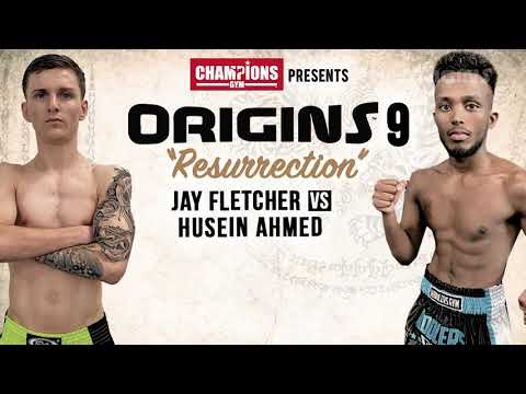 Origins 9: Hussein Ahmed vs Jay Fletcher [FULL FIGHT]