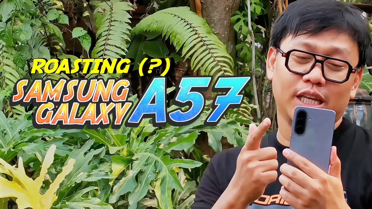Sekarang Layak Beli!?  - Review Samsung Galaxy A57