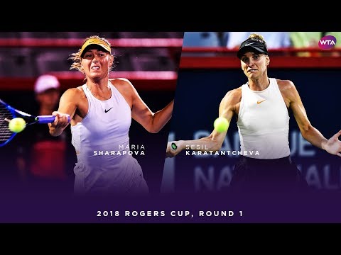Maria Sharapova vs. Sesil Karatantcheva | 2018 Rogers Cup Round One | WTA Highlights