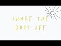 Sean Curran - Shake The Dust Off (Lyric Video)