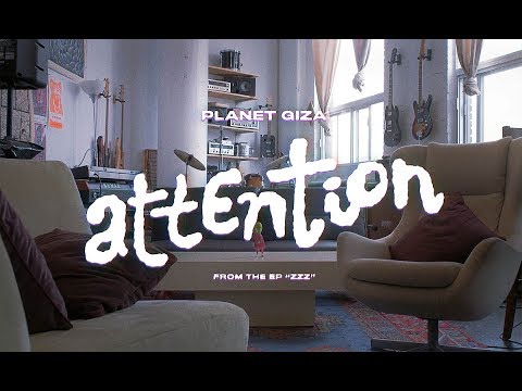 Planet Giza - Attention (Official Music Video)