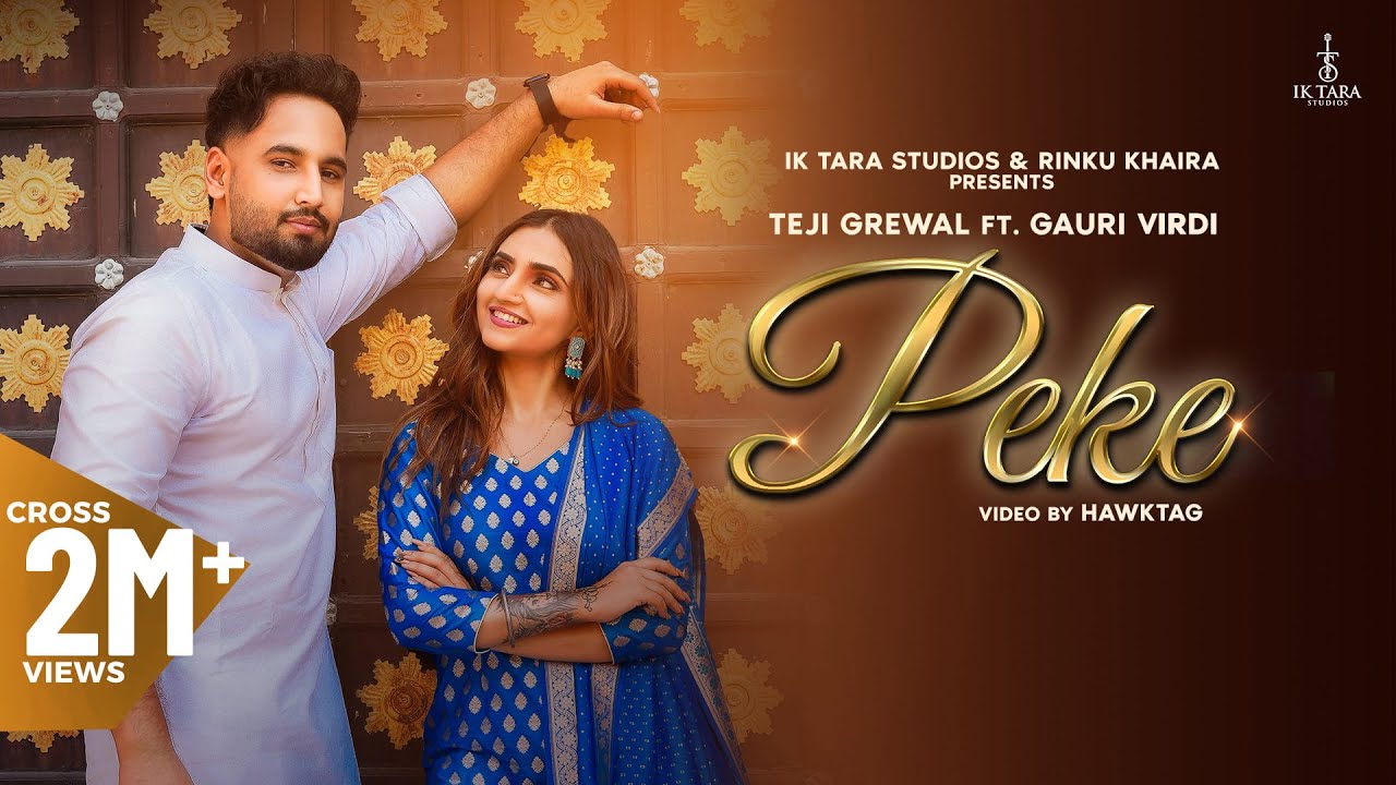Peke Lyrics | Teji Grewal