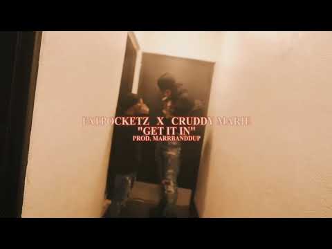 Fat Pocketz x Cruddy Marie x Mel30 - “Get it in”(Official Video)| Dir.by @1g_major