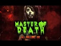 MASTER OF DEATH - All Hallows' Eve 