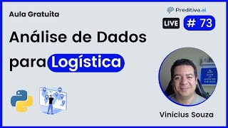 Live #73 - Análise de Dados para Logística