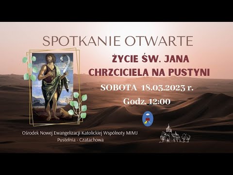 Spotkanie ewangelizacyjne otwarte. Transmisja Online Czatachowa. Godz. 12:00 Część I 18.03.2023.