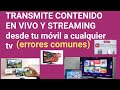 trasmite contenido en vivo y streaming desde tu movil a cualquier tv por 5 dÓlares