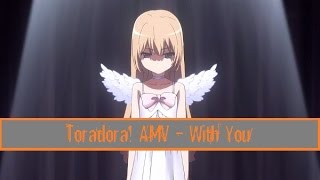 Download lagu 「Toradora! AMV」Linkin Park - With You mp3