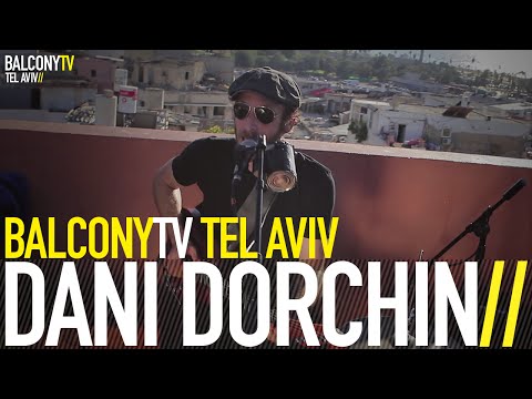 DANI DORCHIN - BUILD A HOME (BalconyTV)