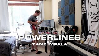 Tame Impala - Powerlines (Cover)