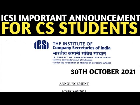 ICSI Important Announcement | 30 October 2021 | FOR CS Students | CS Exams