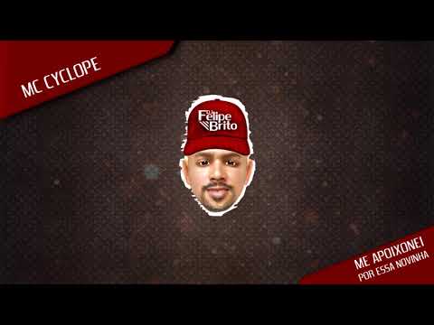 MC Cyclope - Me Apaixonei Por essa Novinha (DJ's Felipe Brito, LeozinhoRJ e Caio 22)