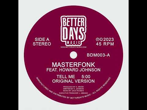 MasterFonk feat Howard Johnson "tell me"