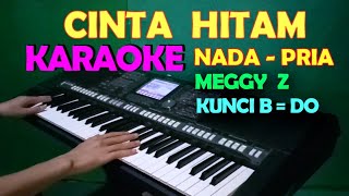 Download lagu CINTA HITAM - Meggy Z | KARAOKE Nada Pria | Lagu Lawas mp3 Download lagu CINTA HITAM - Meggy Z | KARAOKE Nada Pria | Lagu Lawas mp3