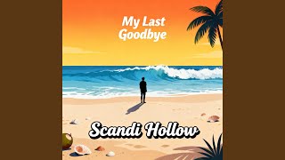 My Last Goodbye