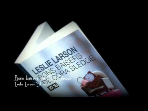 Vidéo de Leslie Larson