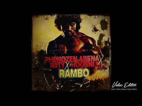 Phenozen Abena X N9ty X Hoosni "Rambo"