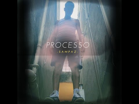 sampaZ - Processo [Official Áudio]