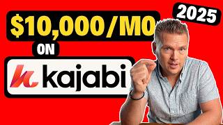 The Fastest Way to Make $10k a Month on Kajabi in 2025