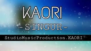 Singur - Kaori (Official) Singur - Kaori (Official)