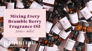 Mixing EVERY Bramble Berry Fragrance! w/ Royalty Soaps, Soapish, & Missouri River | Bramble Berry