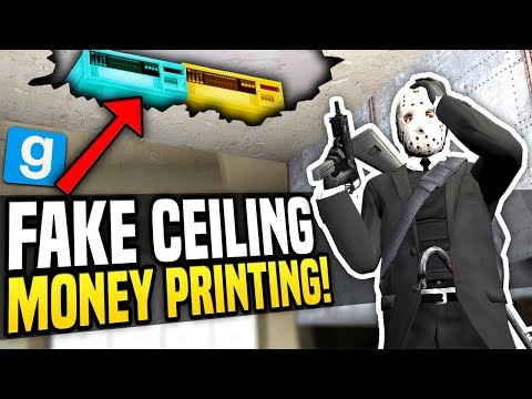 FAKE CEILING MONEY PRINTING - Gmod DarkRP | Hidden Money Printers!