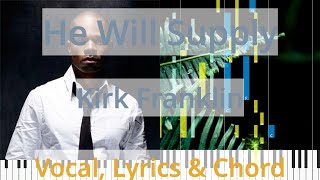 🎹He Will Supply, Chord &amp; Lyrics, Kirk Franklin, Synthesia Piano