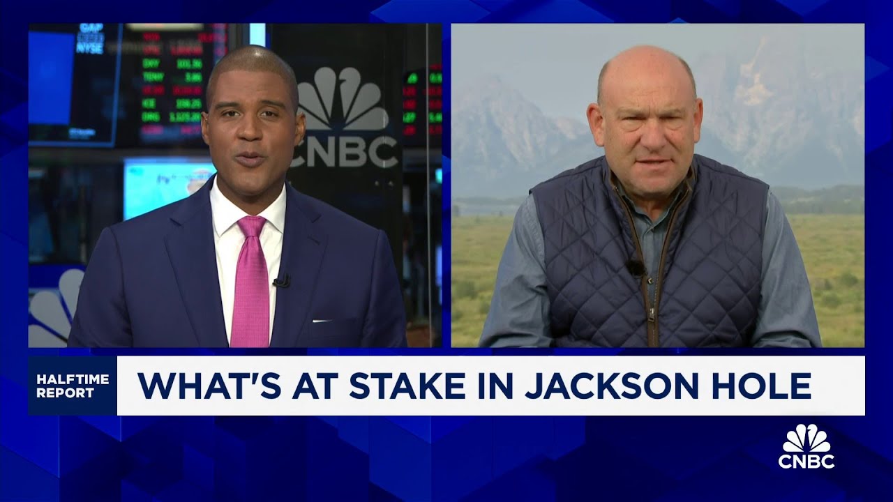 What's at stake for the Fed in Jackson Hole