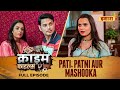Pati Patni Aur Mashooka Crime Files FULL EPISODE Ravi Kishan Ishara TV