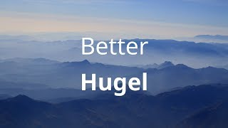 Hugel - Better ( Lyrics )