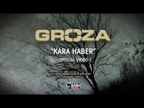 GROZA - Bahadır Uludağlar / KARA HABER (Official Video)
