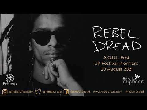 Rebel Dread | Soul Fest Trailer
