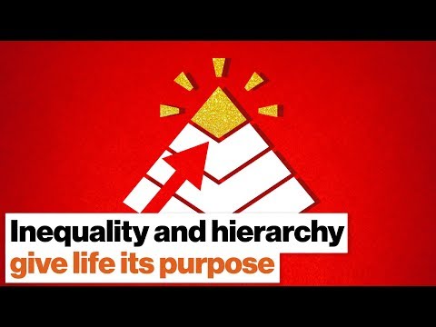 喬丹-彼得森。不平等和等級制度賦予了生活的意義。 (Jordan Peterson: Inequality and hierarchy give life its purpose)