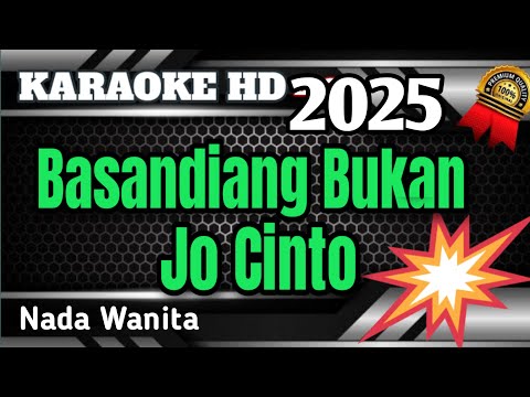 Basandiang Bukan Jo Cinto || Karaoke Lirik Minang No Vocal Nada Wanita