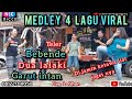 Download Lagu MEDLEY 4 LAGU VIRAL DUA LALAKI BEBENDE GARUT INTAN TELER BAJIDORAN Mp3 Free