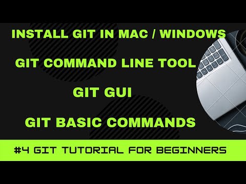 GIT Tutorial for Beginners 4 | Github Installation | Install Git in Mac Windows | Git Terminal GUI