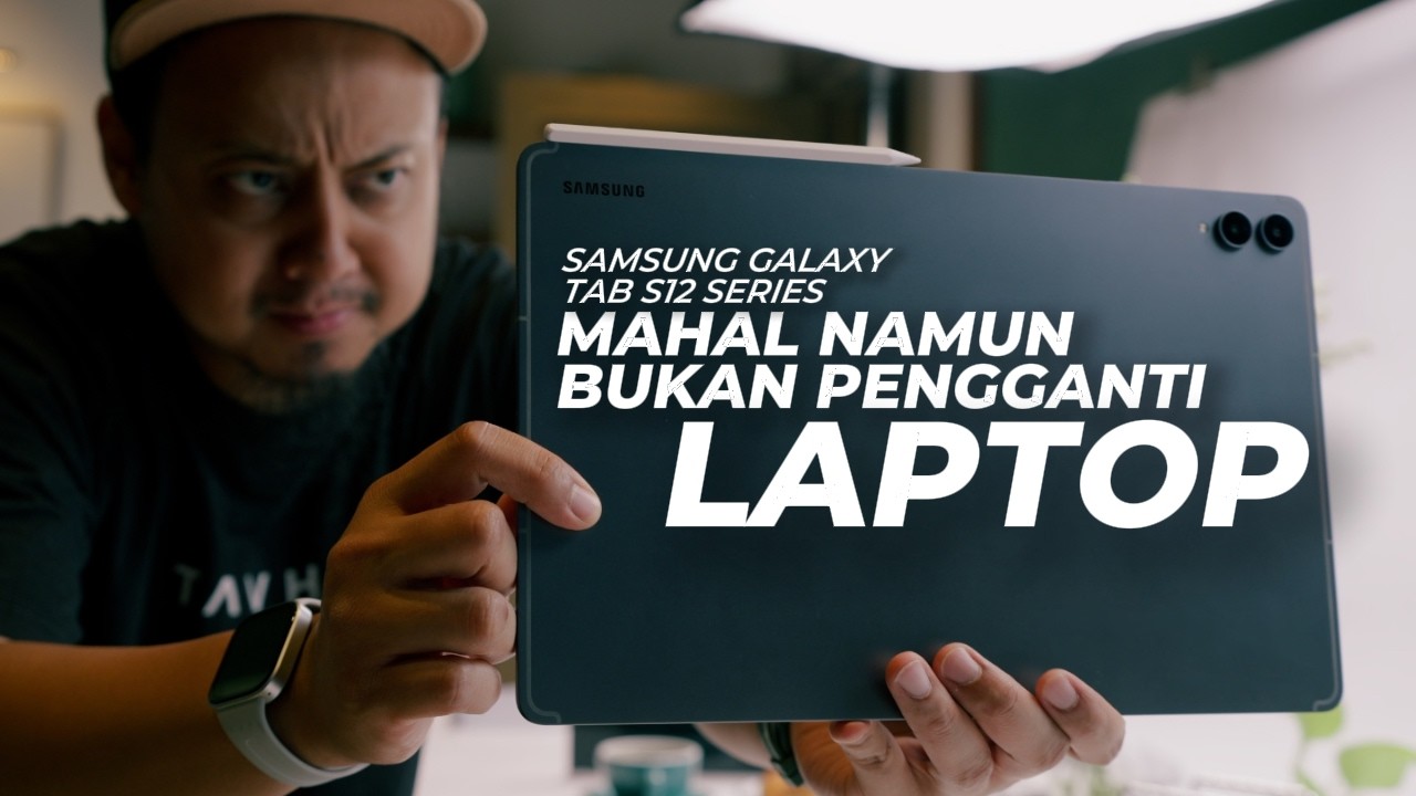 Hands On Samsung Galaxy Tab S12 Series Indonesia