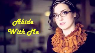 Abide with me. (w. lyrics) - Audrey Assad