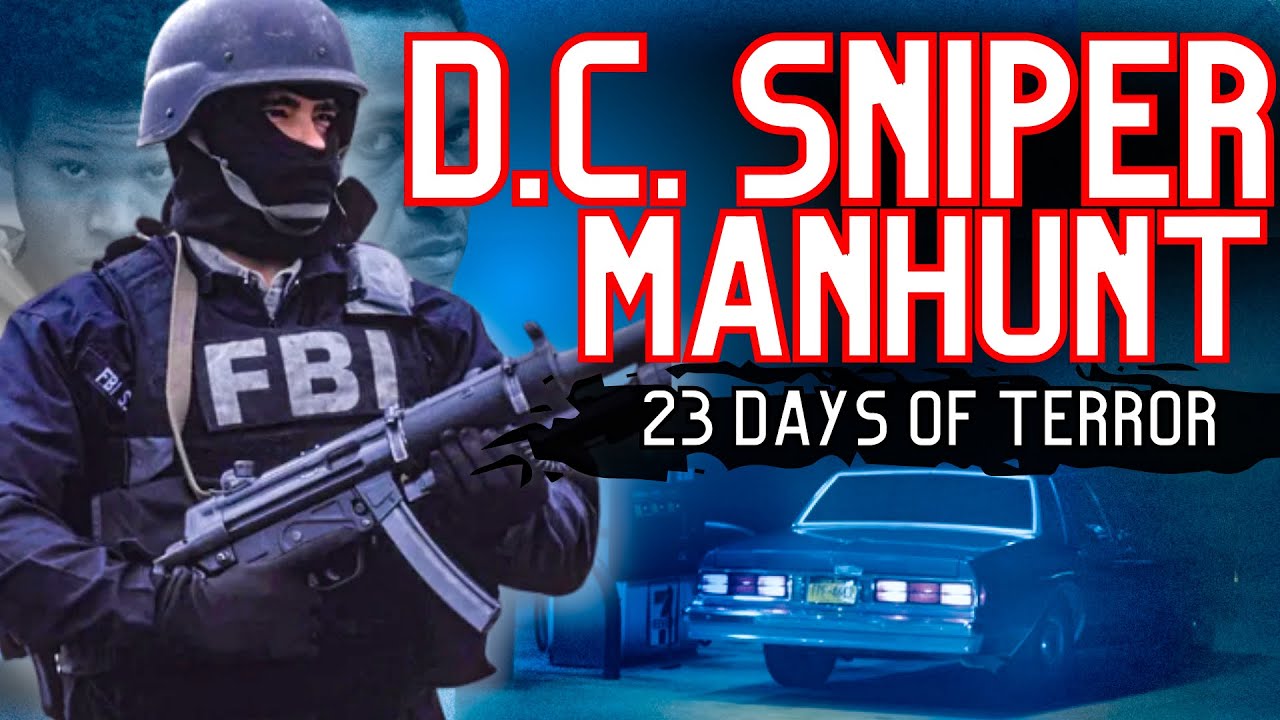 The DC Sniper MANHUNT & KILLING SPREE of 2002…