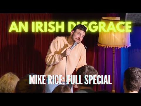 Mike Rice: An Irish Disgrace - Full Stand Up Special