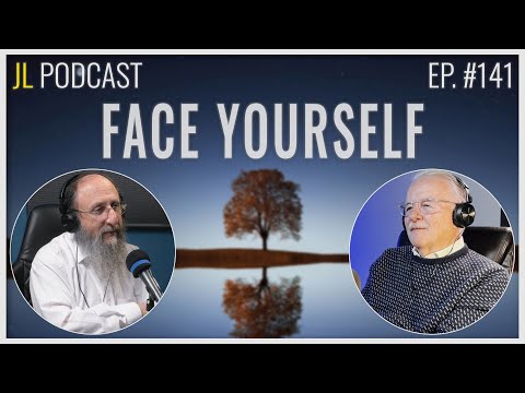 Jerusalem Lights Podcast # 141 :  Face Yourself