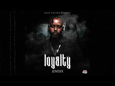 Jovexx - Loyalty (Official Audio)