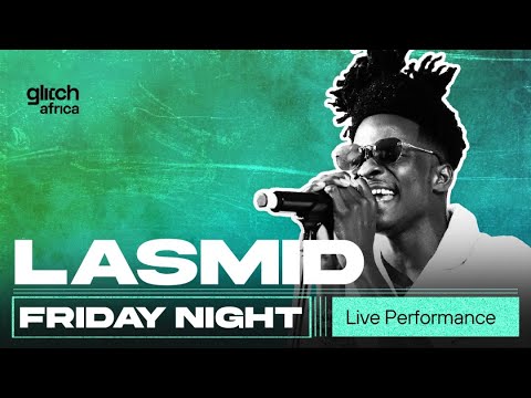 Lasmid - Friday Night ( Live Performance) | Glitch Sessions