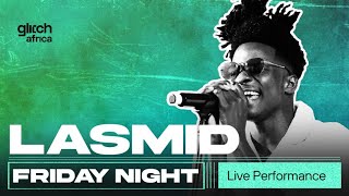 Lasmid - Friday Night ( Live Performance) | Glitch Sessions